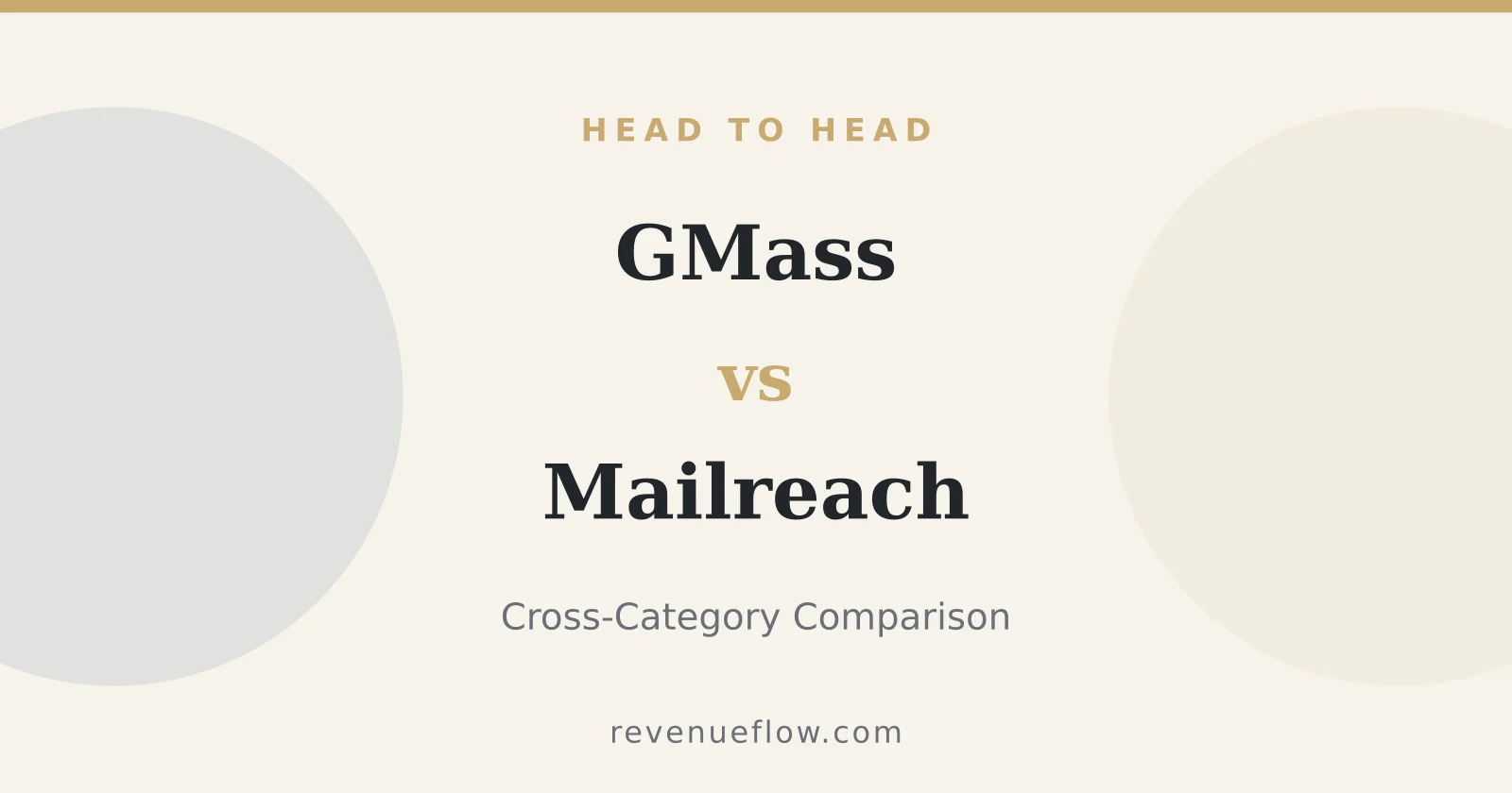 Branded cover: GMass vs Mailreach: Cross-Category Comparison