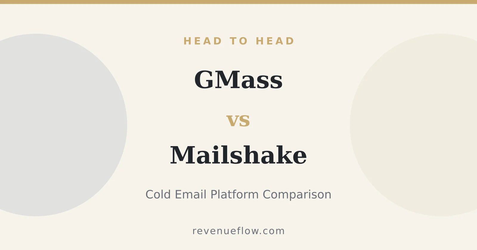 Branded cover: GMass vs Mailshake: Cold Email Platform Comparison