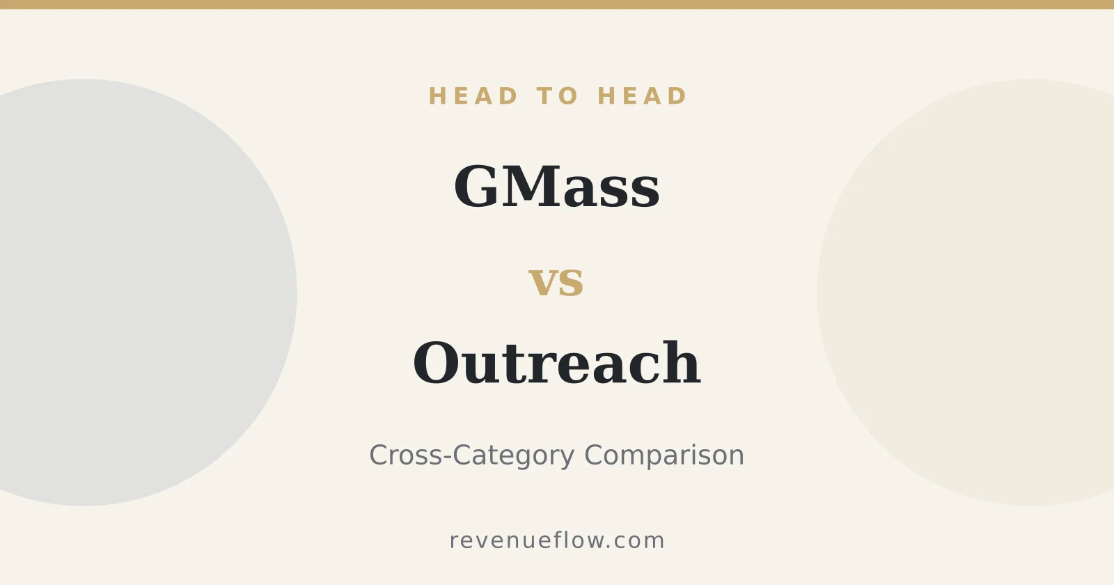 Branded cover: GMass vs Outreach: Cross-Category Comparison