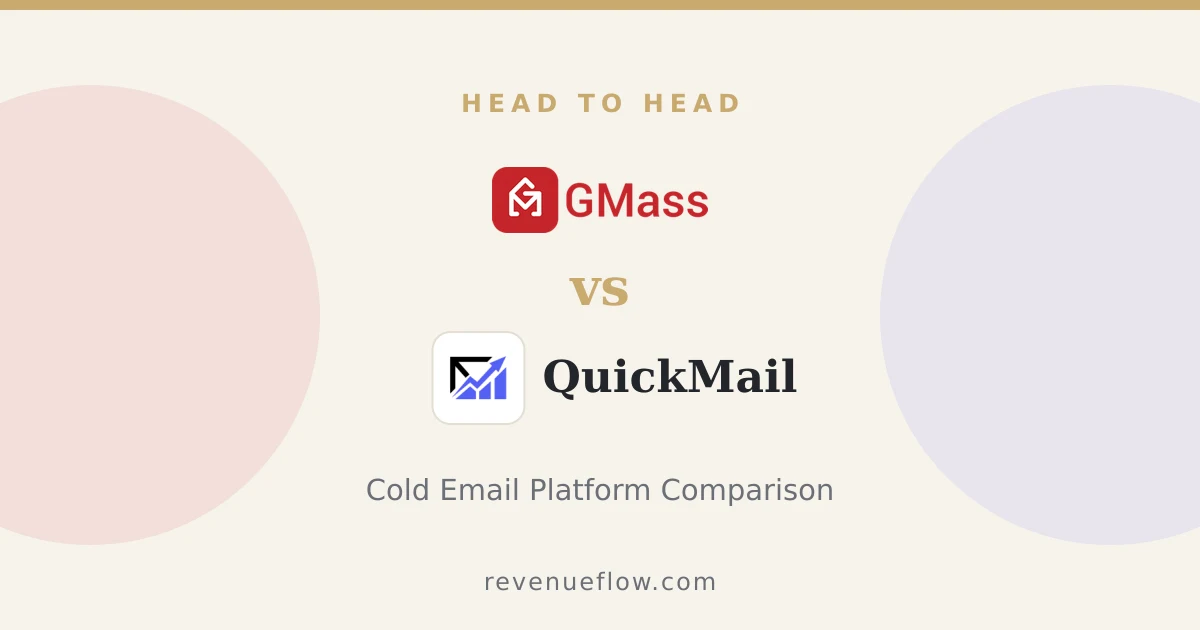 Branded cover: GMass vs QuickMail: Cold Email Platform Comparison