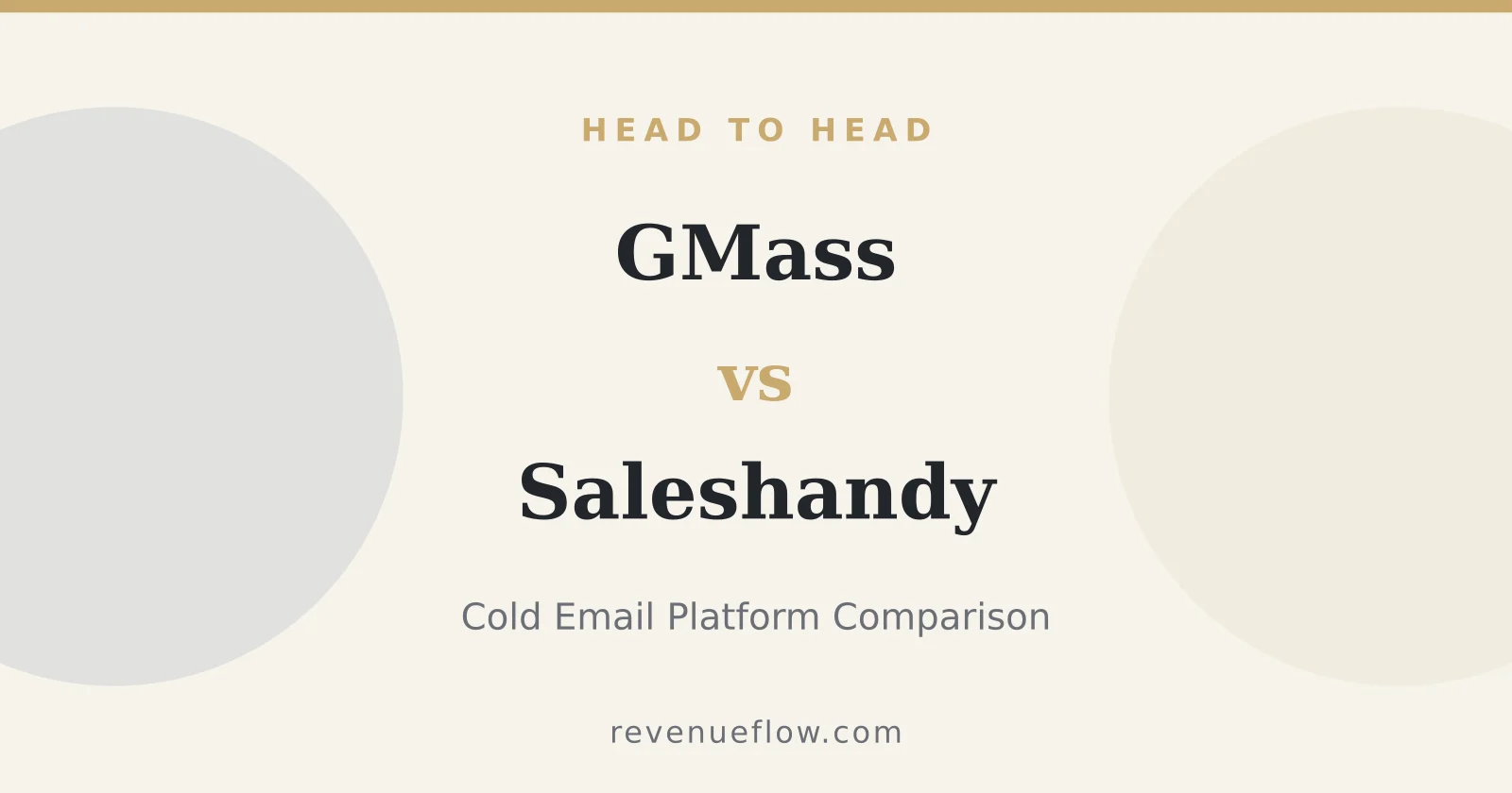 Branded cover: GMass vs Saleshandy: Cold Email Platform Comparison