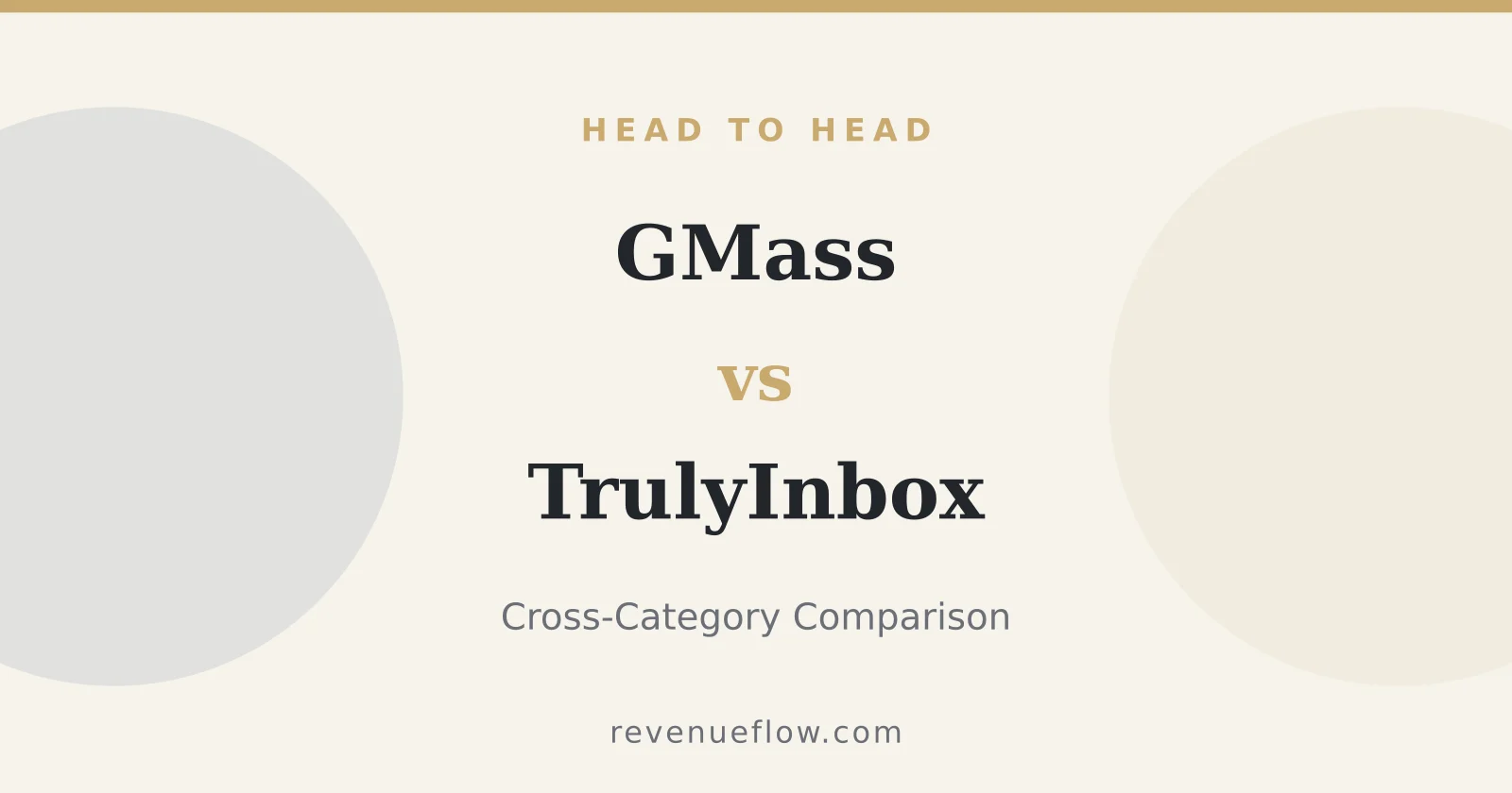 Branded cover: GMass vs TrulyInbox: Cross-Category Comparison