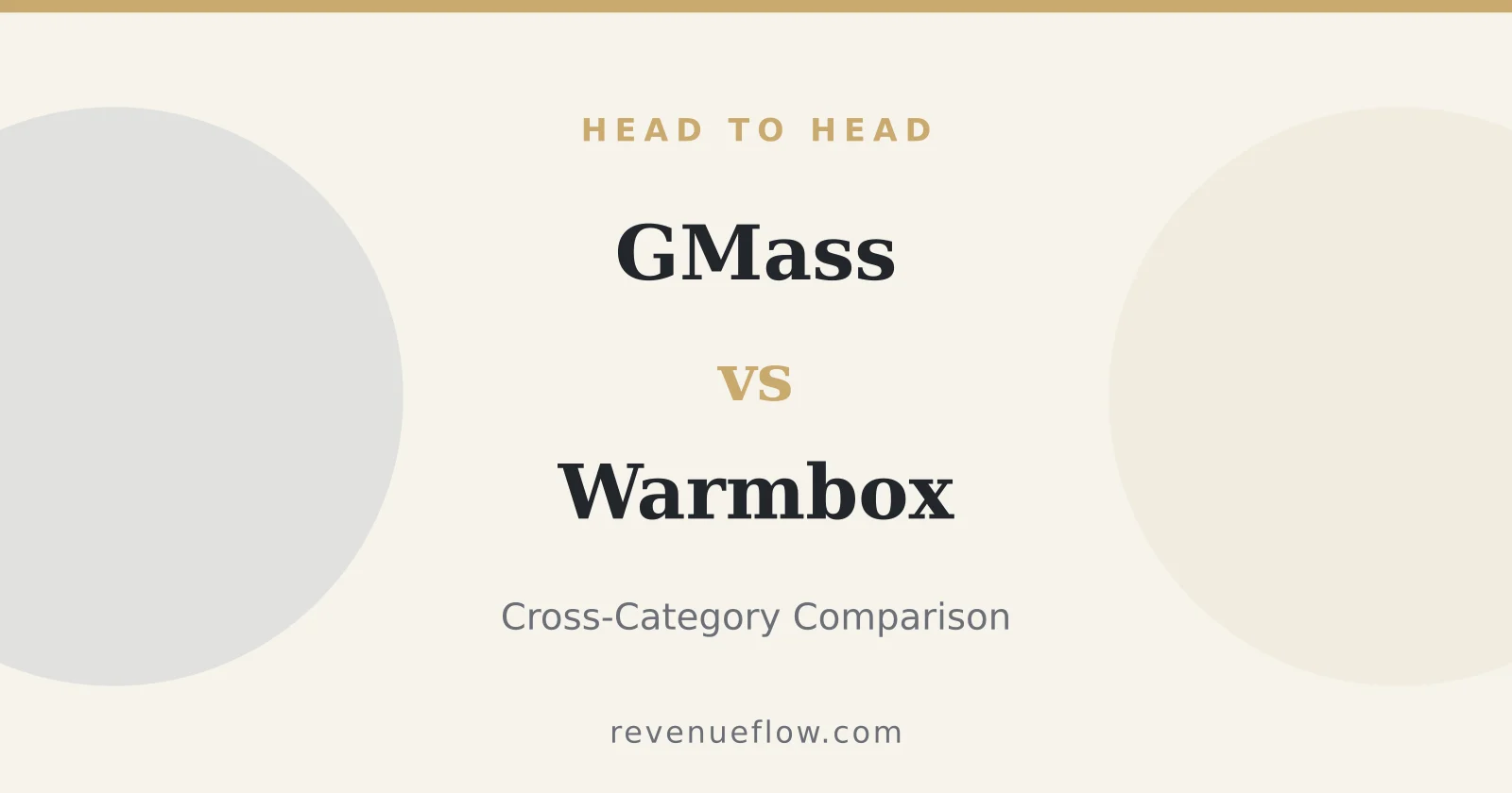 Branded cover: GMass vs Warmbox: Cross-Category Comparison