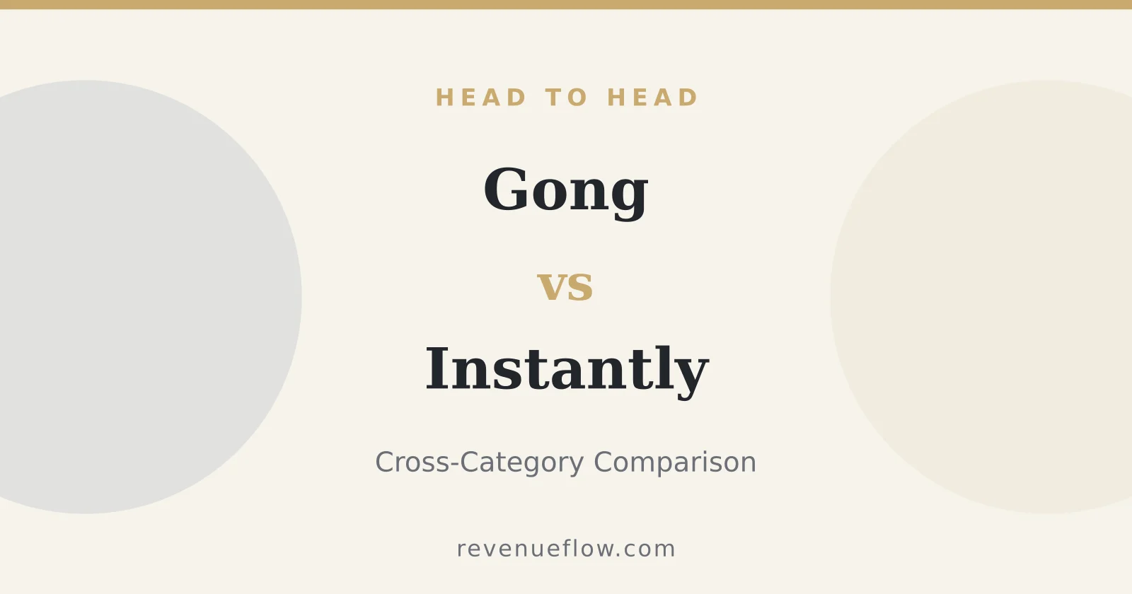 Branded cover: Gong vs Instantly: Cross-Category Comparison