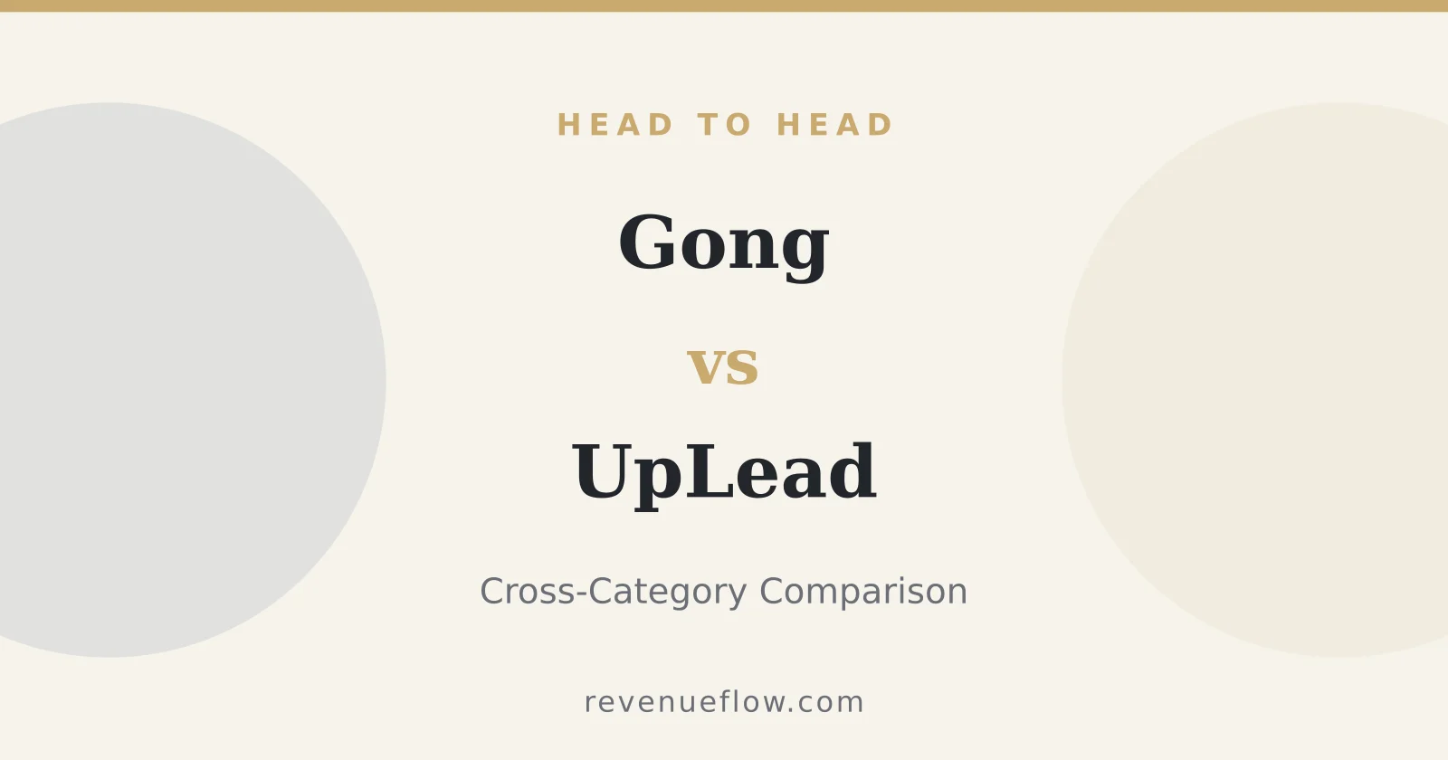 Branded cover: Gong vs UpLead: Cross-Category Comparison