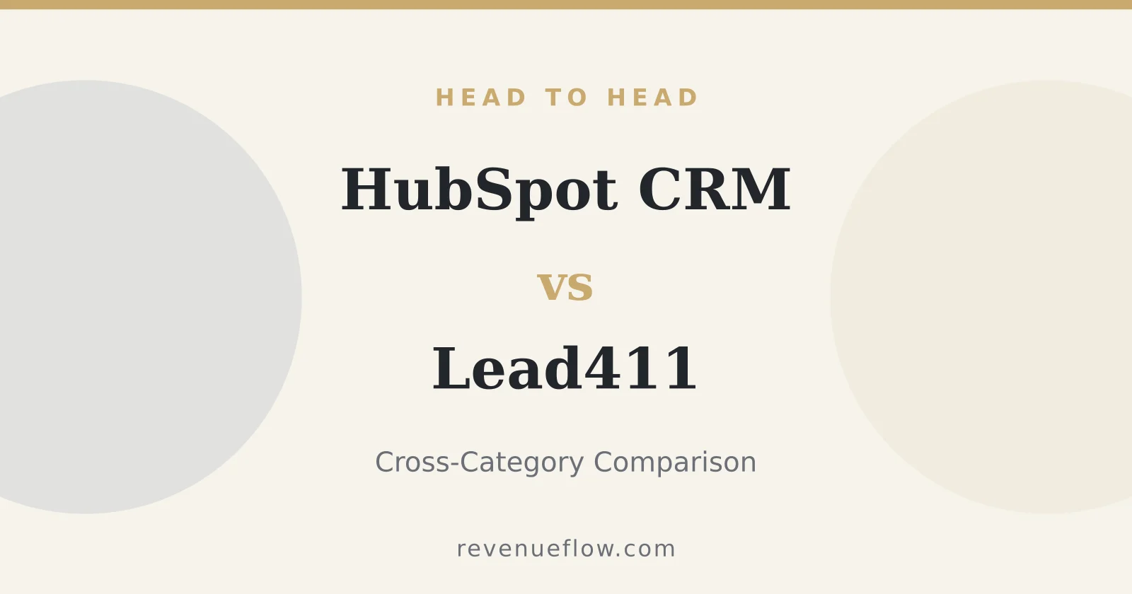 Branded cover: HubSpot CRM vs Lead411: Cross-Category Comparison