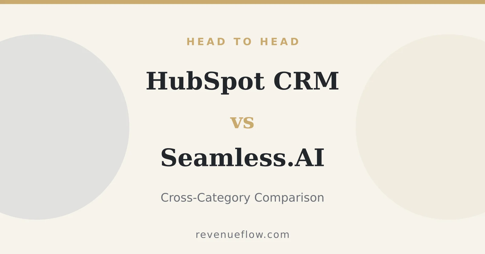 Branded cover: HubSpot CRM vs Seamless.AI: Cross-Category Comparison