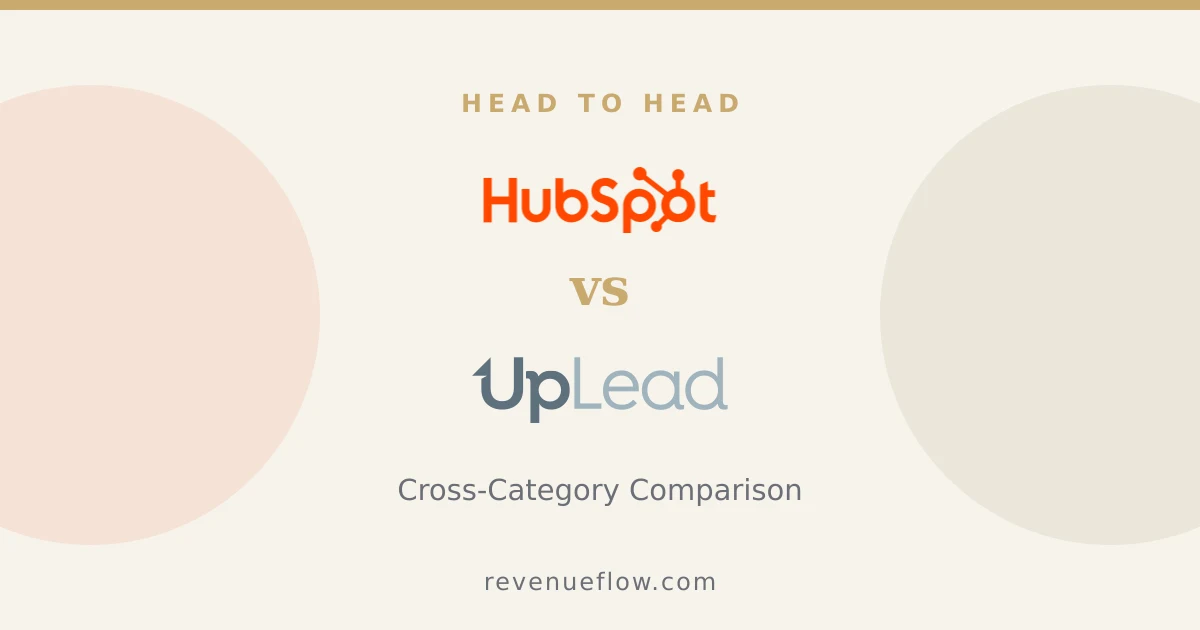 Branded cover: HubSpot CRM vs UpLead: Cross-Category Comparison