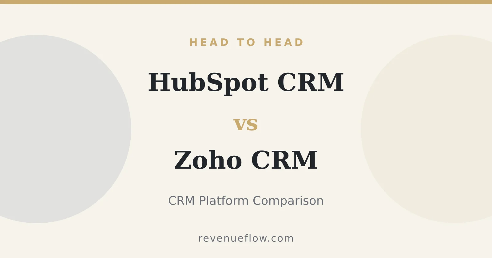 Branded cover: HubSpot CRM vs Zoho CRM: CRM Platform Comparison