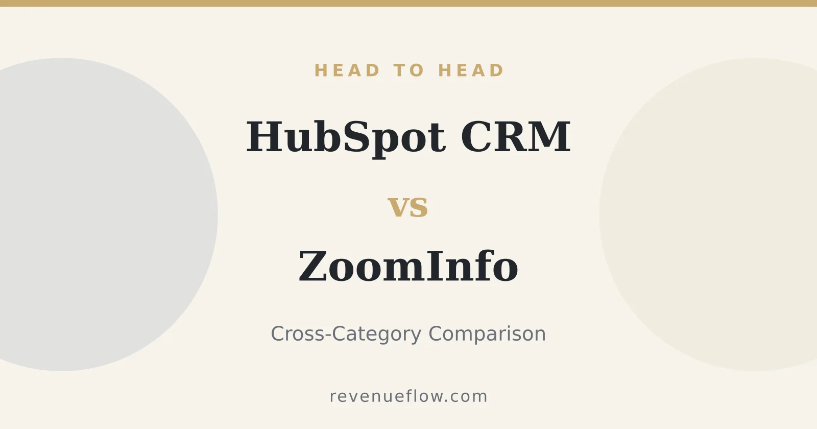 Branded cover: HubSpot CRM vs ZoomInfo: Cross-Category Comparison