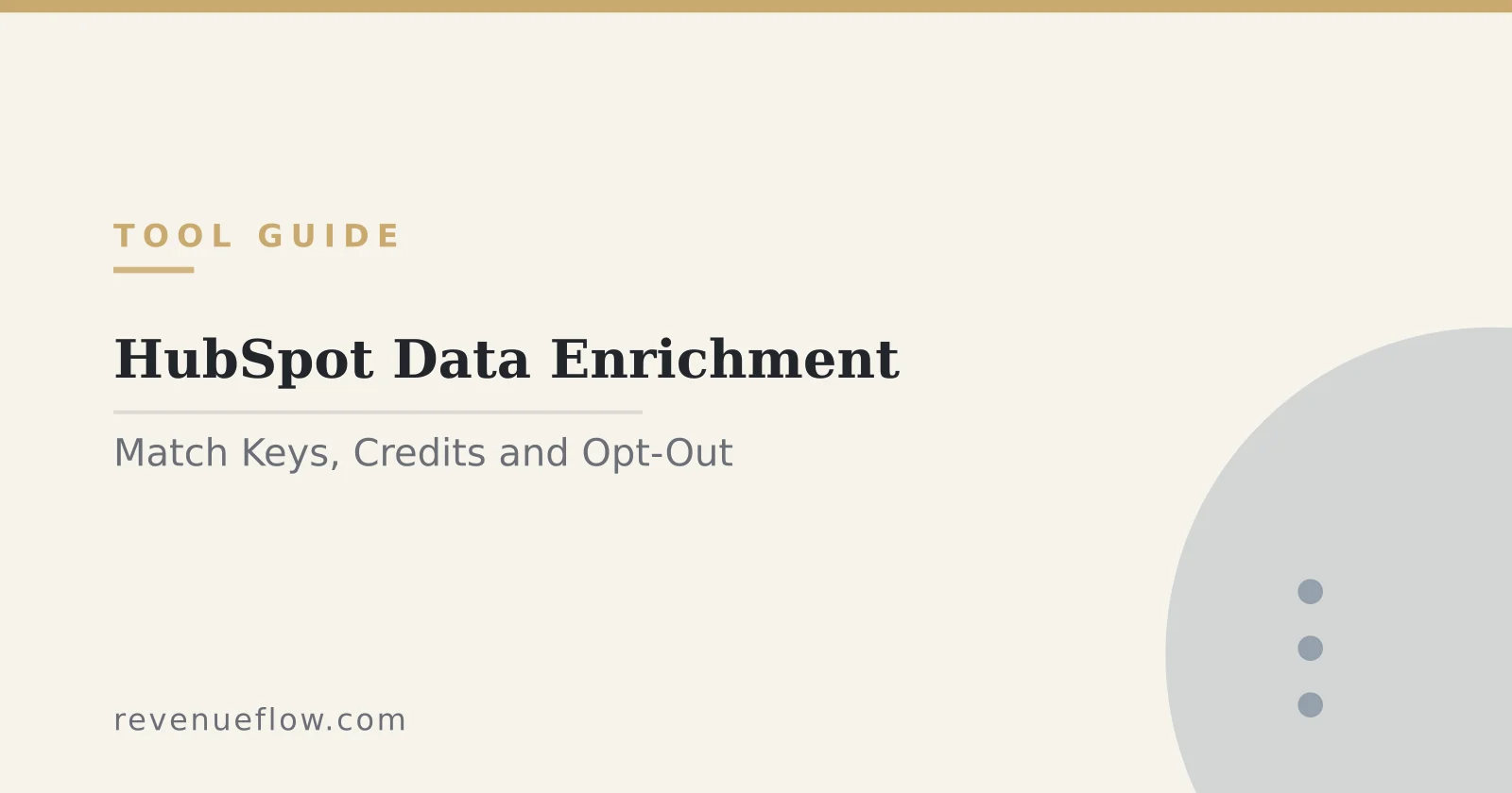Branded cover: HubSpot Data Enrichment: The Match Keys, the Credits and the Opt-Out Layer