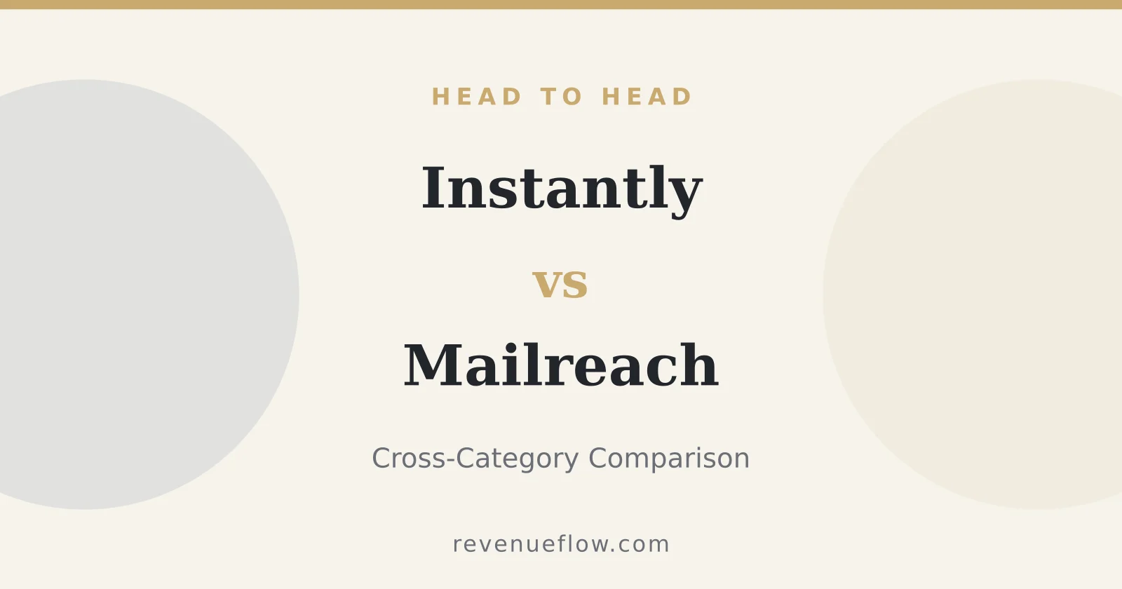 Branded cover: Instantly vs Mailreach: Cross-Category Comparison