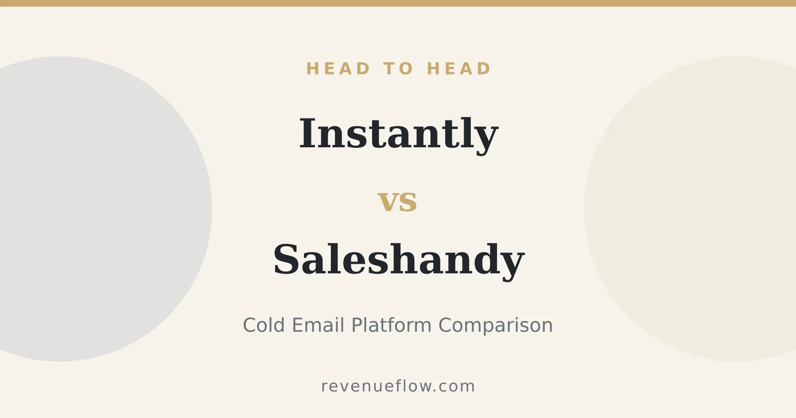 Branded cover: Instantly vs Saleshandy: Cold Email Platform Comparison