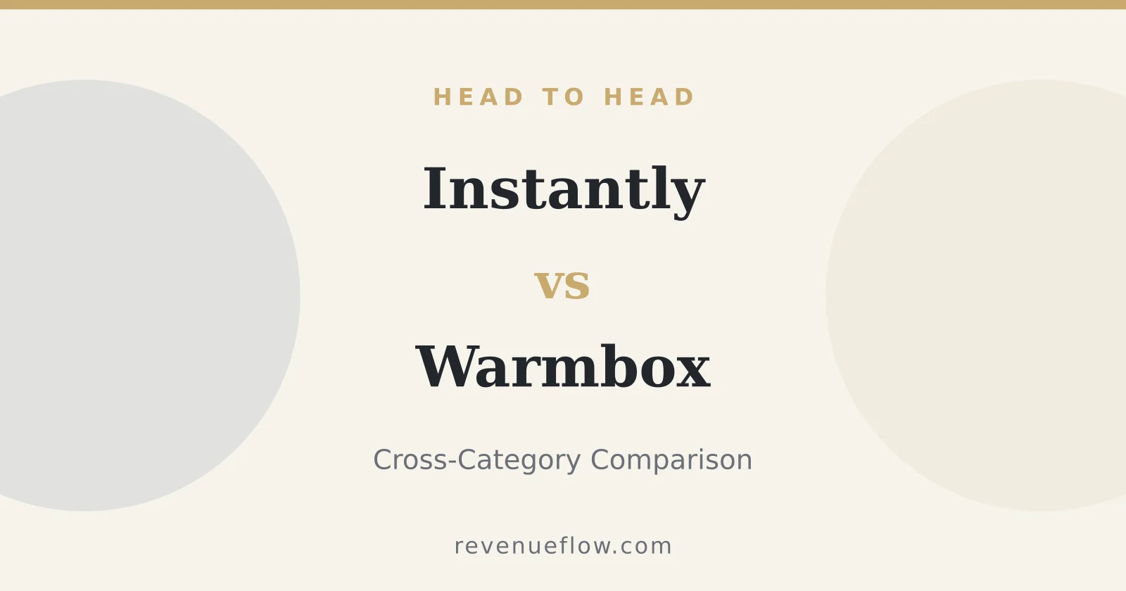 Branded cover: Instantly vs Warmbox: Cross-Category Comparison