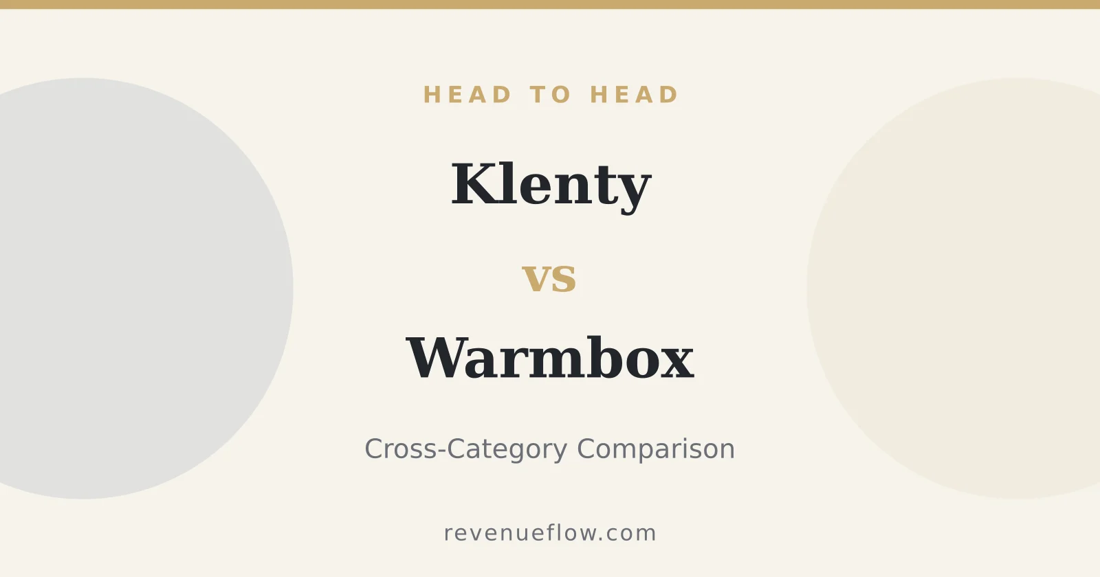 Branded cover: Klenty vs Warmbox: Cross-Category Comparison