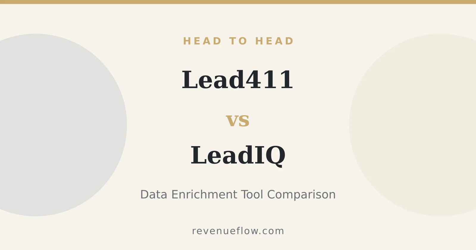 Branded cover: Lead411 vs LeadIQ: Data Enrichment Tool Comparison