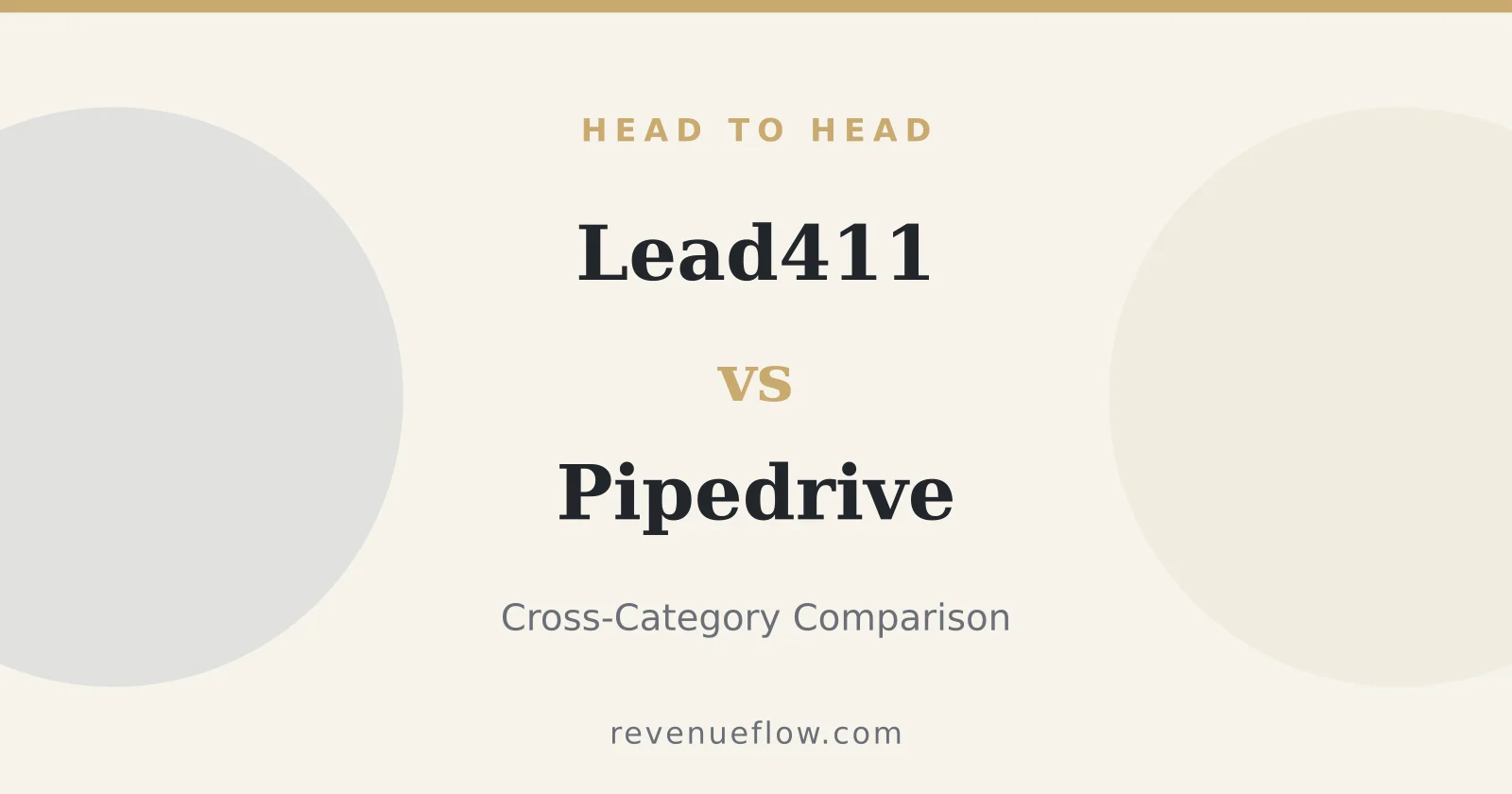 Branded cover: Lead411 vs Pipedrive: Cross-Category Comparison