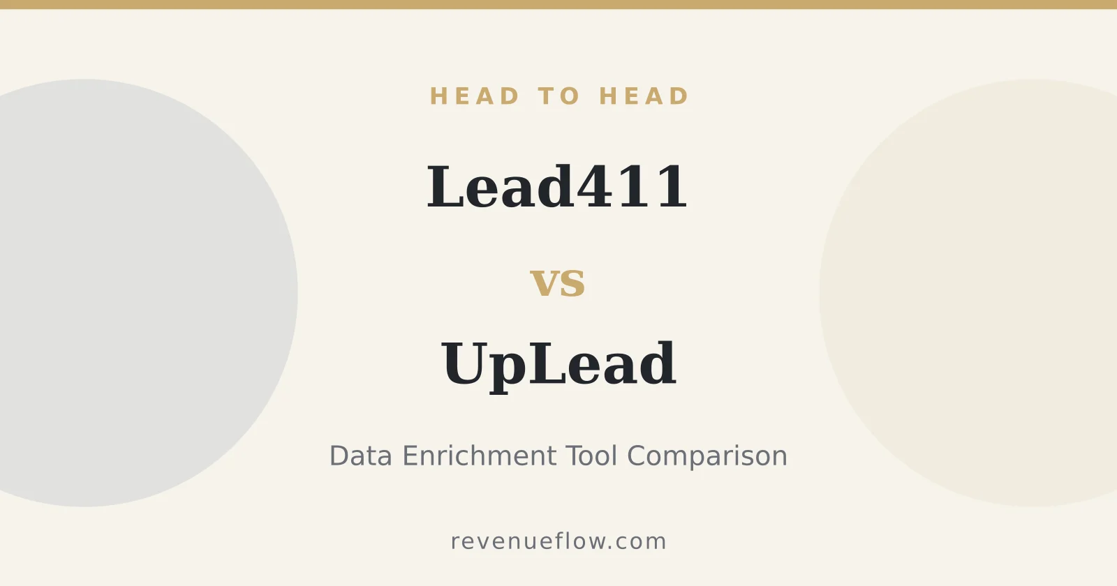 Branded cover: Lead411 vs UpLead: Data Enrichment Tool Comparison