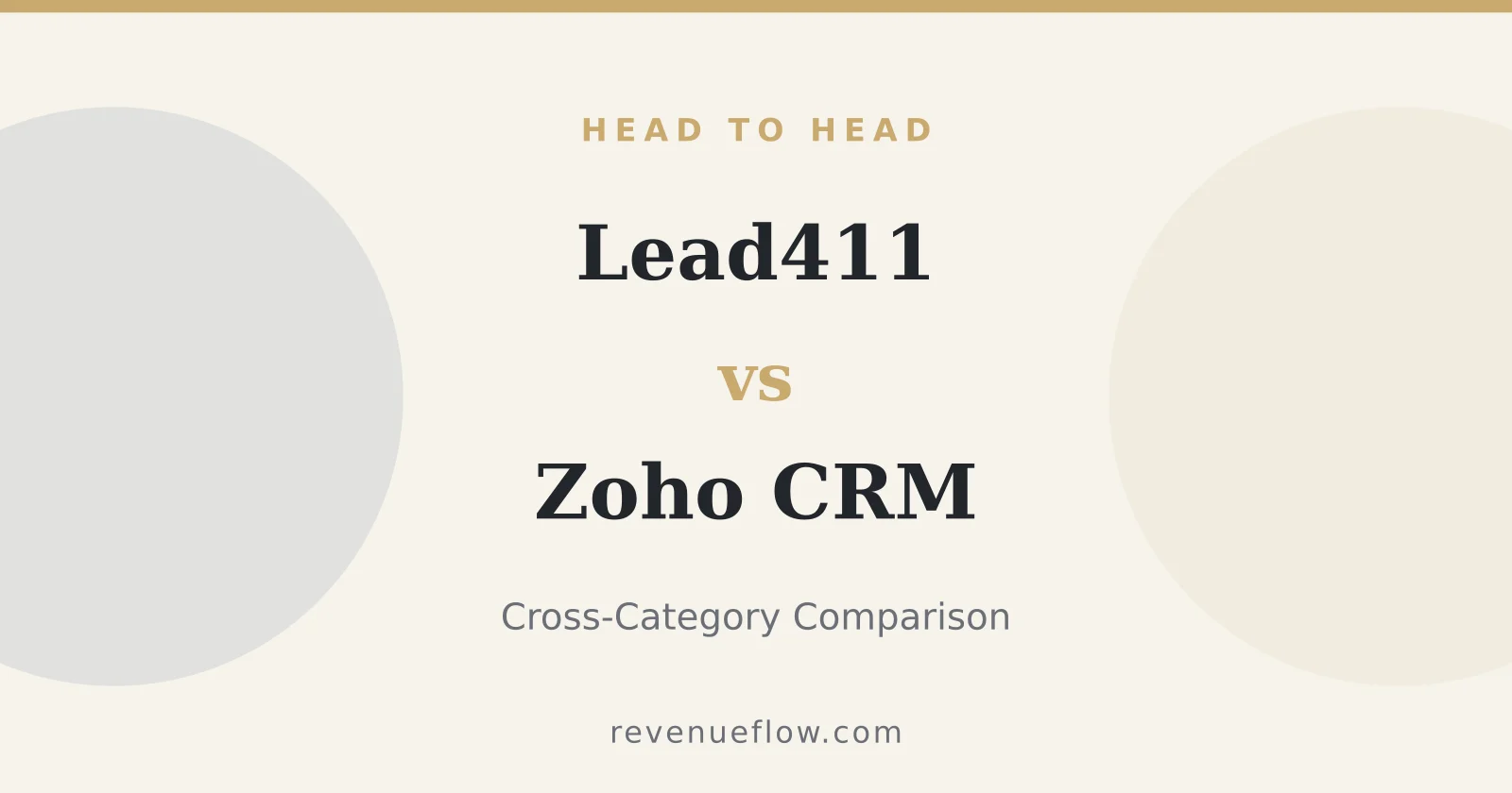 Branded cover: Lead411 vs Zoho CRM: Cross-Category Comparison