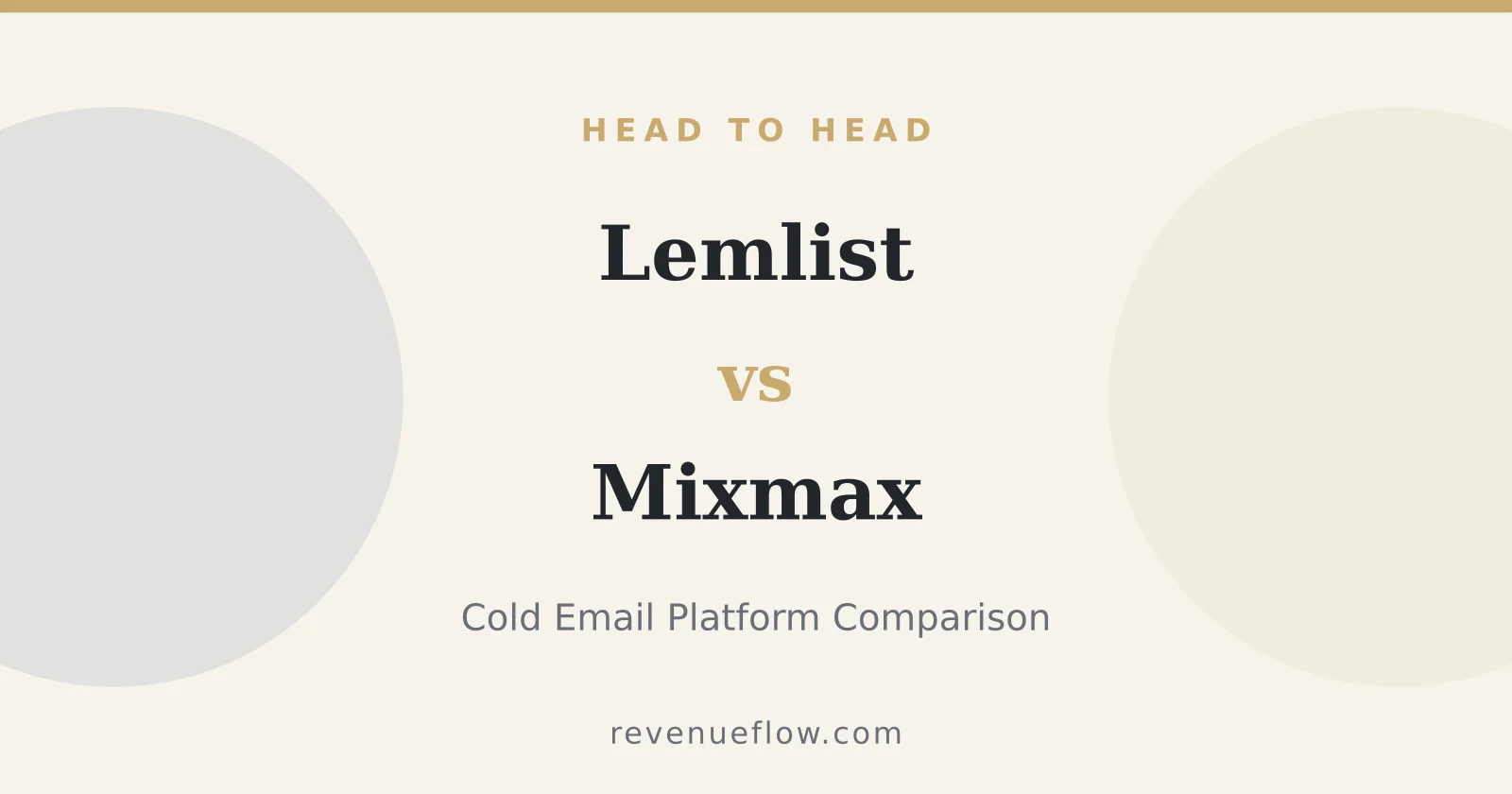 Branded cover: Lemlist vs Mixmax: Cold Email Platform Comparison
