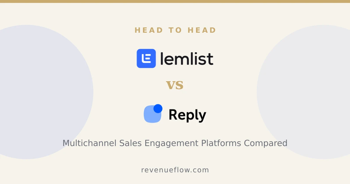 Branded cover: Lemlist vs Reply.io: Multichannel Sales Engagement Platforms Compared