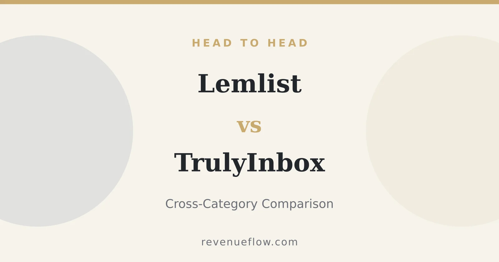 Branded cover: Lemlist vs TrulyInbox: Cross-Category Comparison