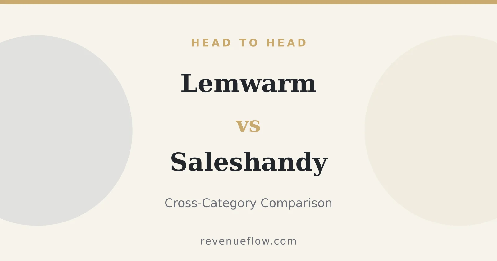 Branded cover: Lemwarm vs Saleshandy: Cross-Category Comparison