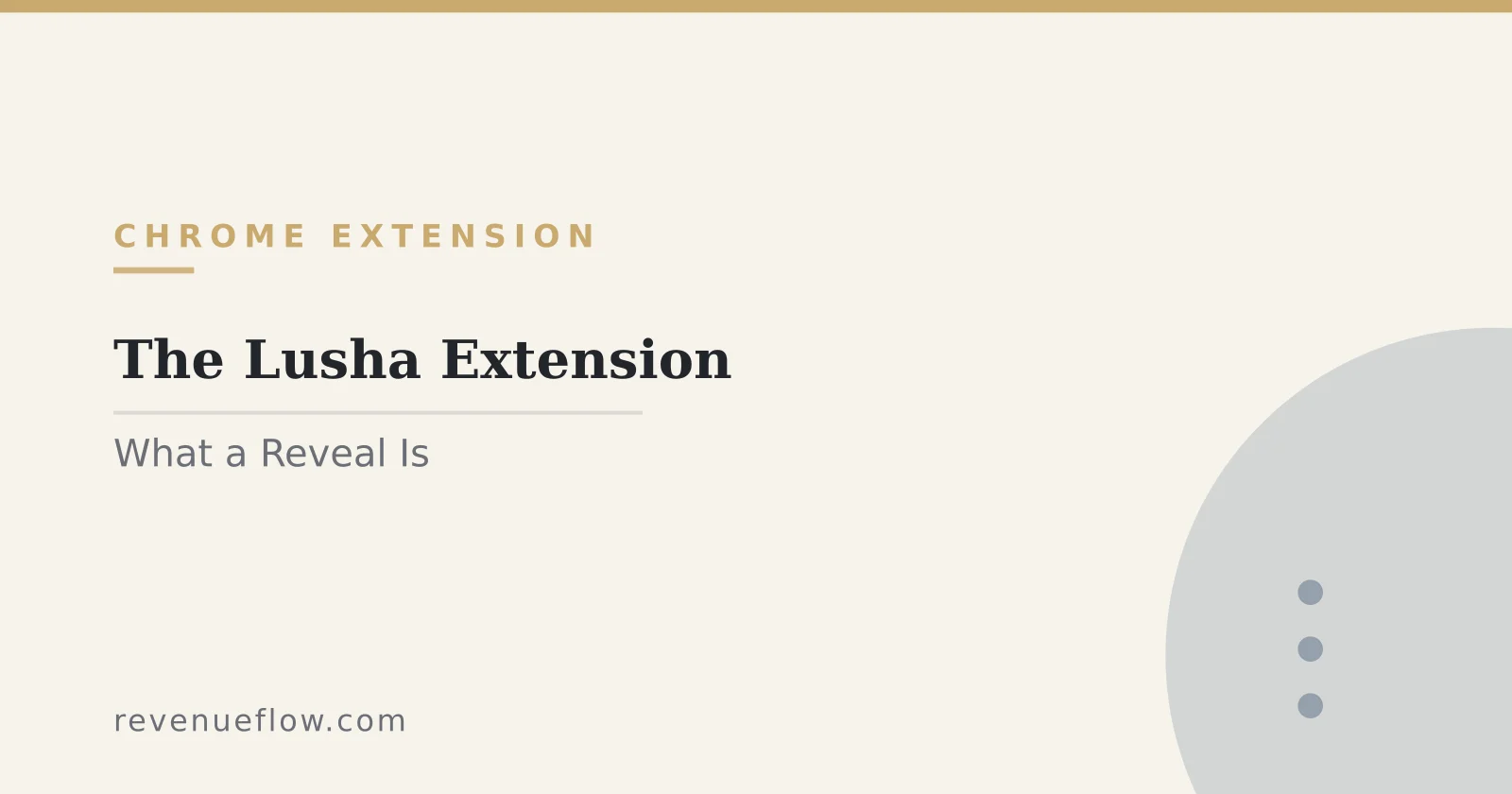 Branded cover: The Lusha Extension: What a Reveal Is, and What the Store Page Will Not Tell You