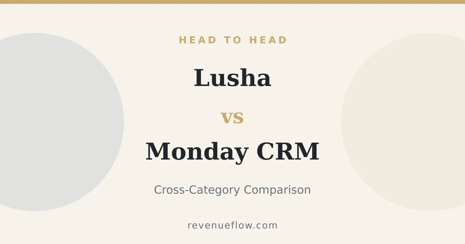 Branded cover: Lusha vs Monday CRM: Cross-Category Comparison