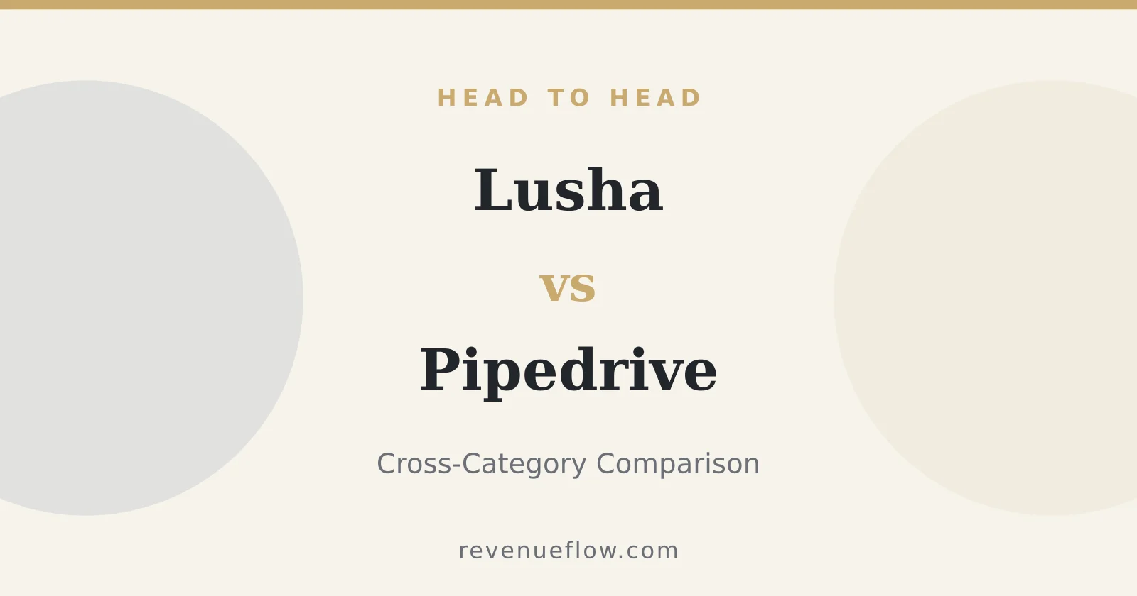 Branded cover: Lusha vs Pipedrive: Cross-Category Comparison