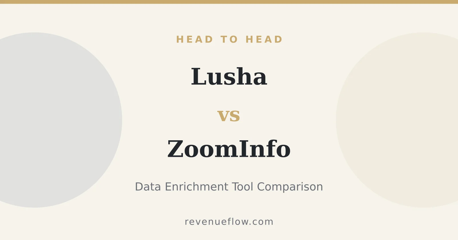 Branded cover: Lusha vs ZoomInfo: Data Enrichment Tool Comparison