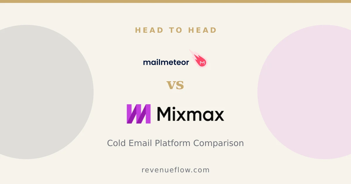 Branded cover: Mailmeteor vs Mixmax: Cold Email Platform Comparison