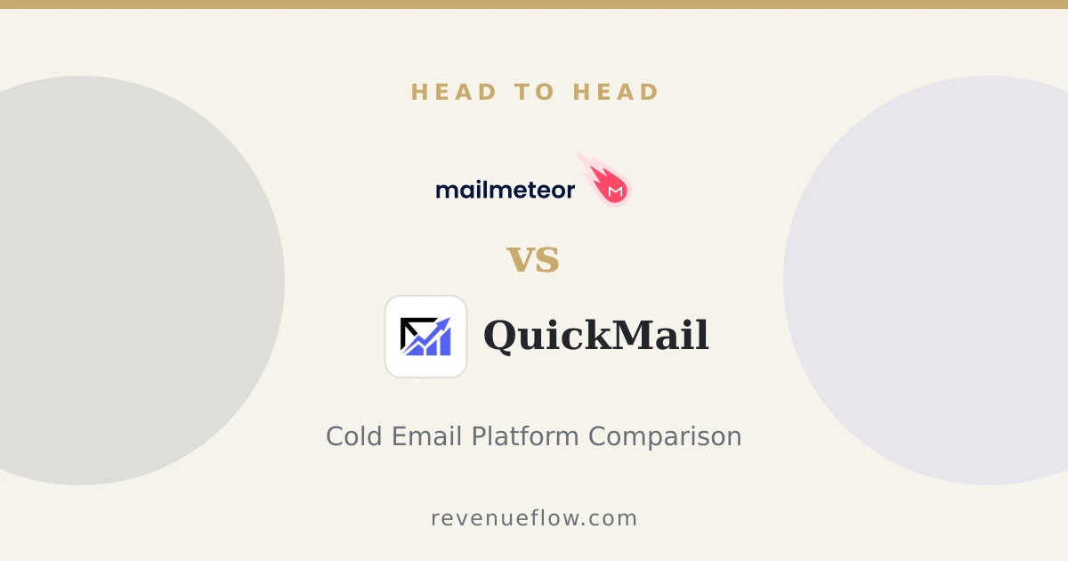 Branded cover: Mailmeteor vs QuickMail: Cold Email Platform Comparison