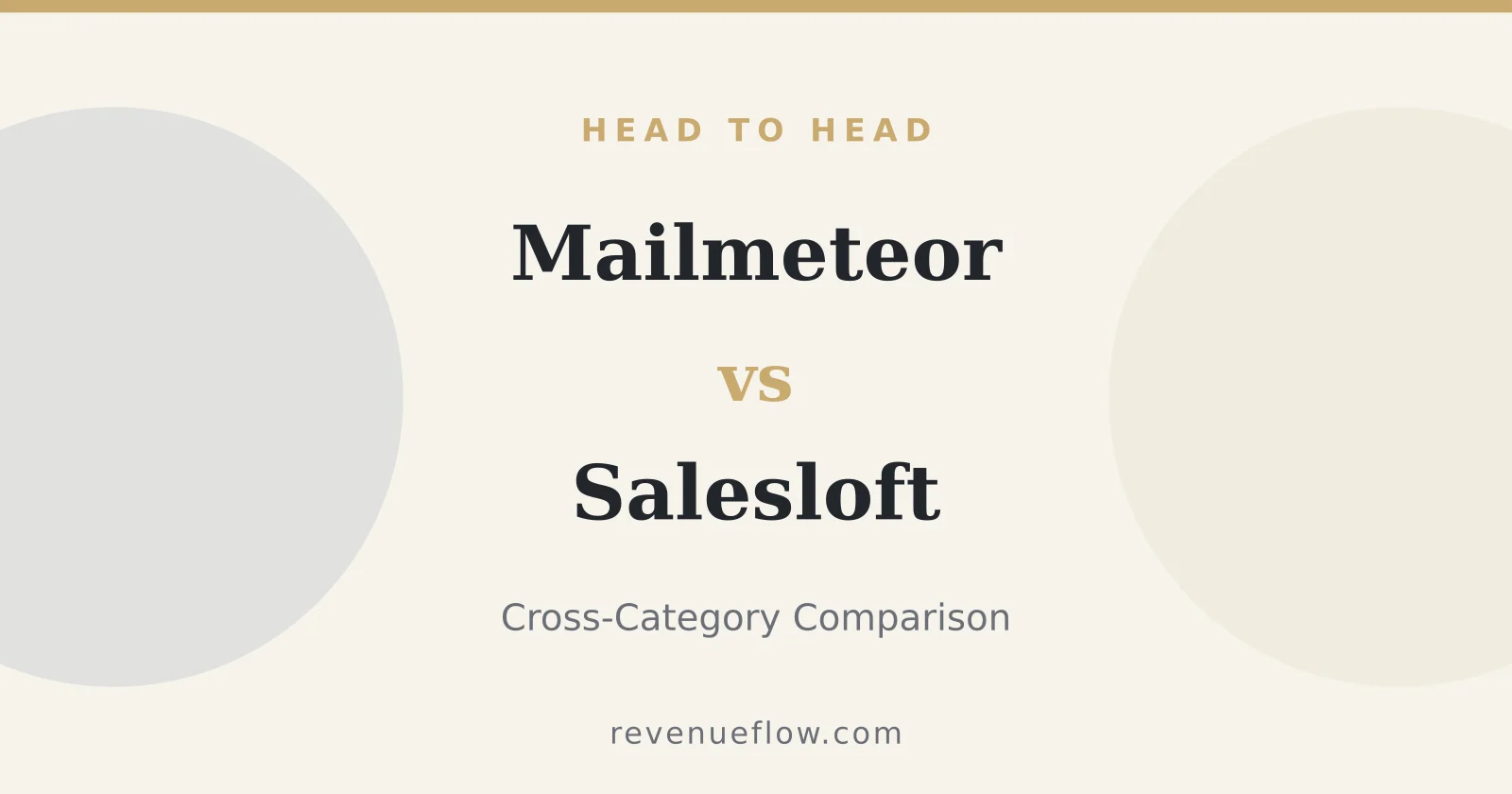 Branded cover: Mailmeteor vs Salesloft: Cross-Category Comparison