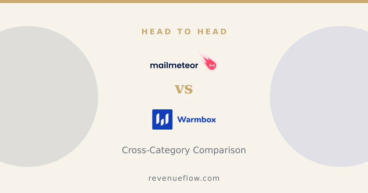 Branded cover: Mailmeteor vs Warmbox: Cross-Category Comparison