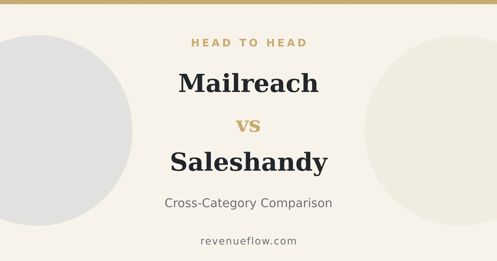 Branded cover: Mailreach vs Saleshandy: Cross-Category Comparison