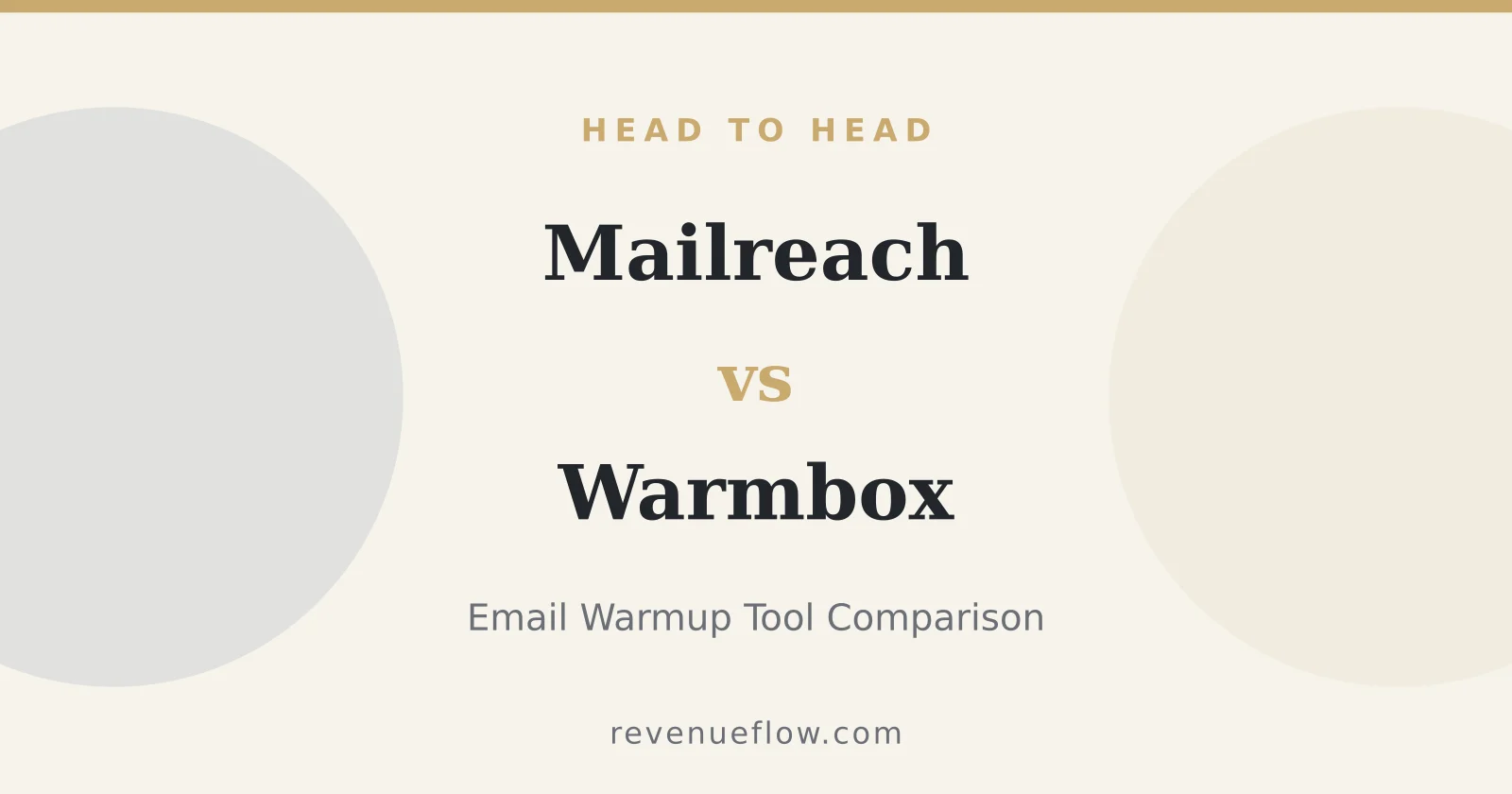 Branded cover: Mailreach vs Warmbox: Email Warmup Tool Comparison