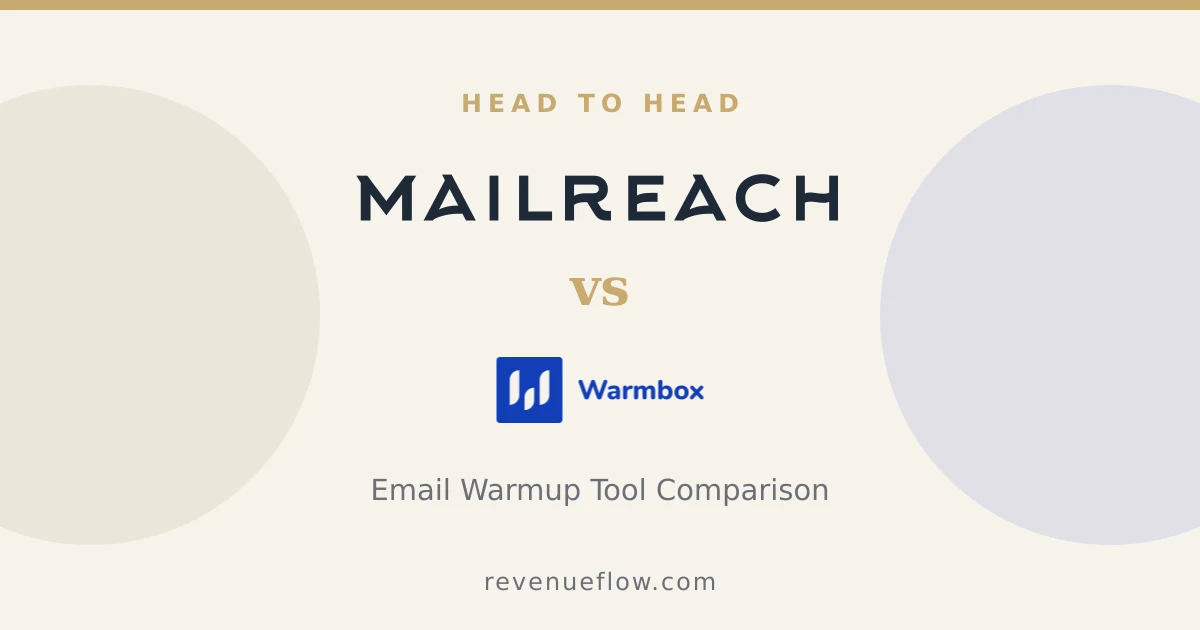 Branded cover: Mailreach vs Warmbox: Email Warmup Tool Comparison