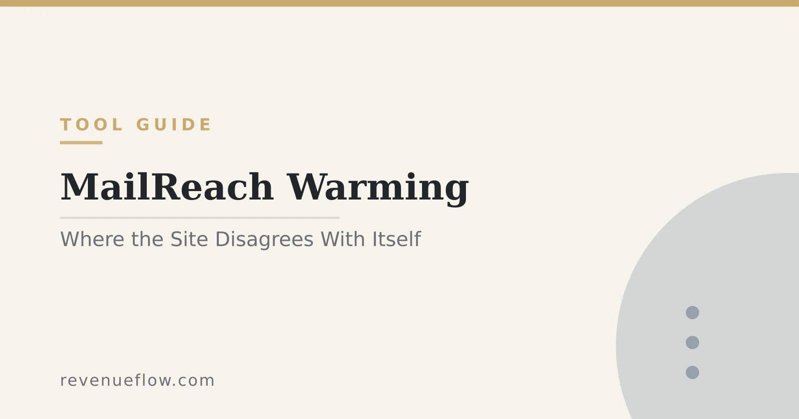 Branded cover: MailReach Warming: What the Docs Say, and Where the Site Disagrees With Itself