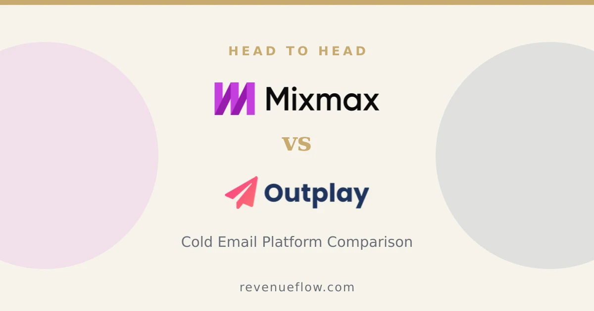 Branded cover: Mixmax vs Outplay: Cold Email Platform Comparison