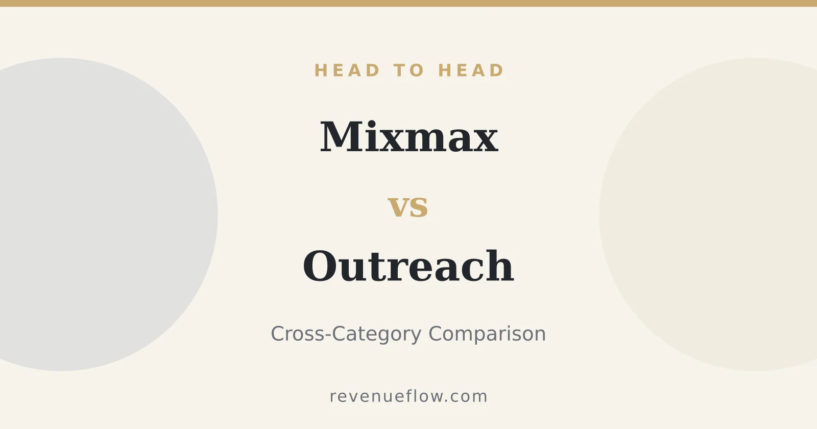 Branded cover: Mixmax vs Outreach: Cross-Category Comparison