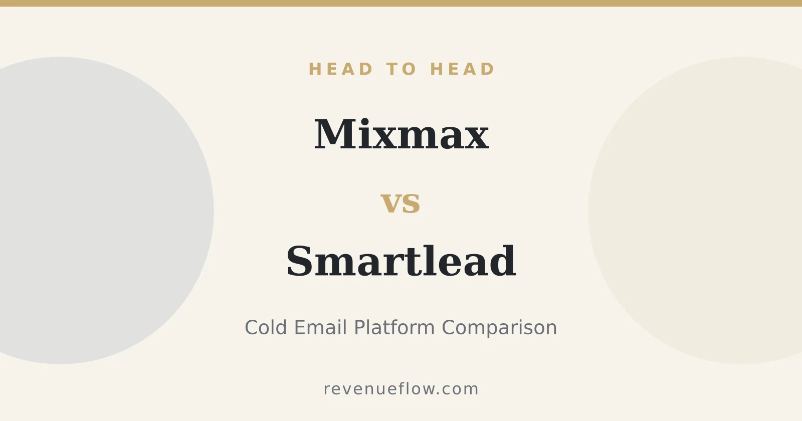 Branded cover: Mixmax vs Smartlead: Cold Email Platform Comparison