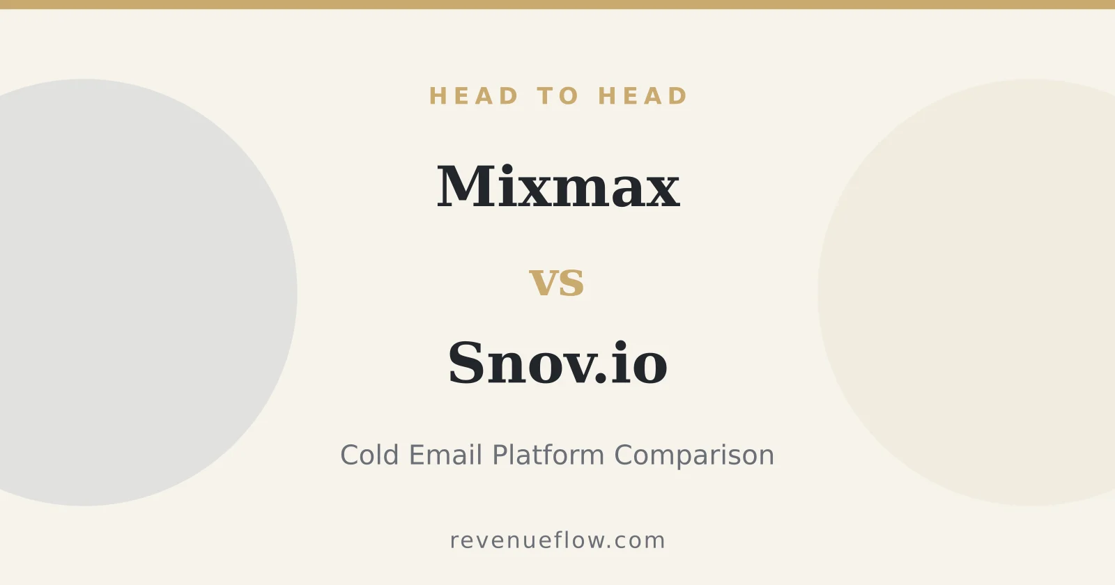 Branded cover: Mixmax vs Snov.io: Cold Email Platform Comparison
