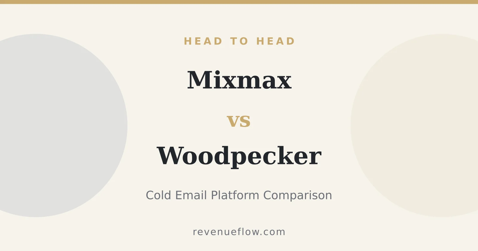 Branded cover: Mixmax vs Woodpecker: Cold Email Platform Comparison