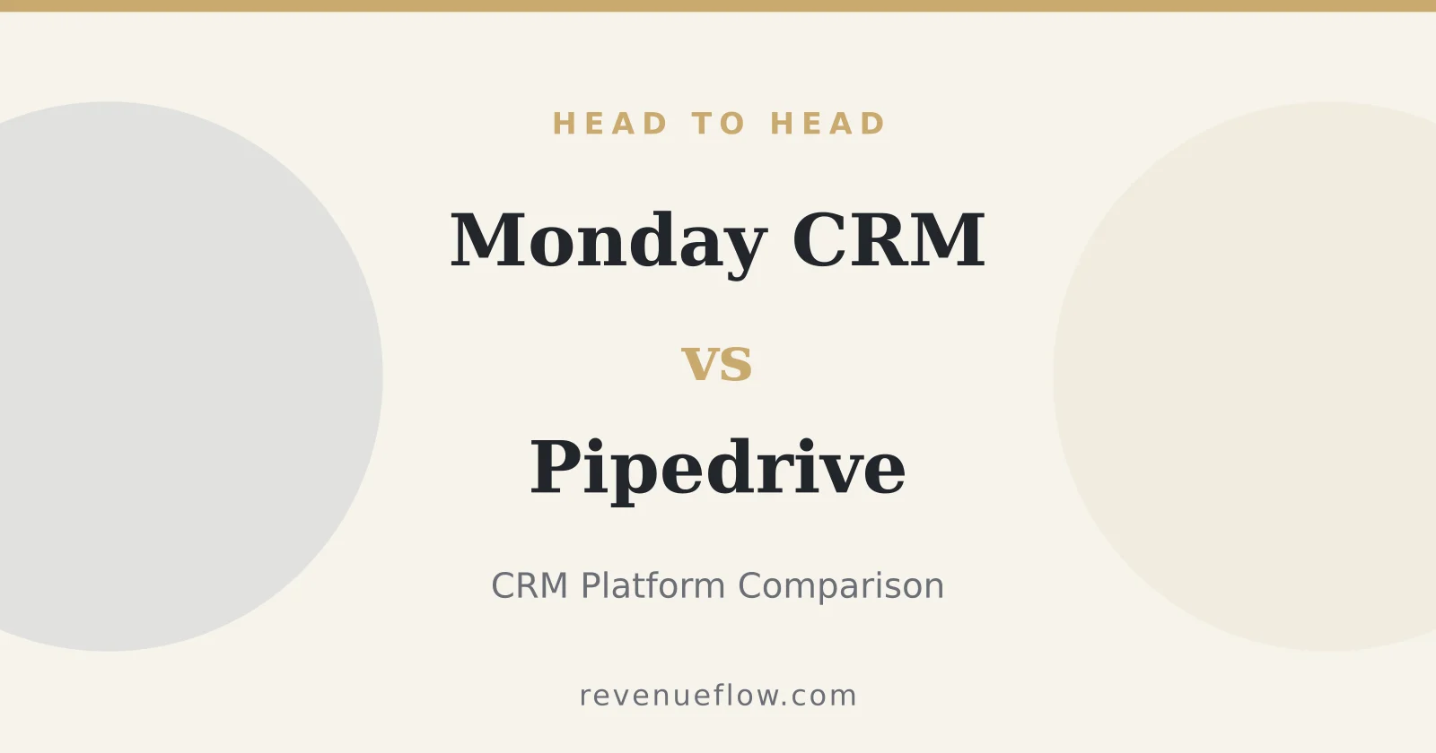 Branded cover: Monday CRM vs Pipedrive: CRM Platform Comparison