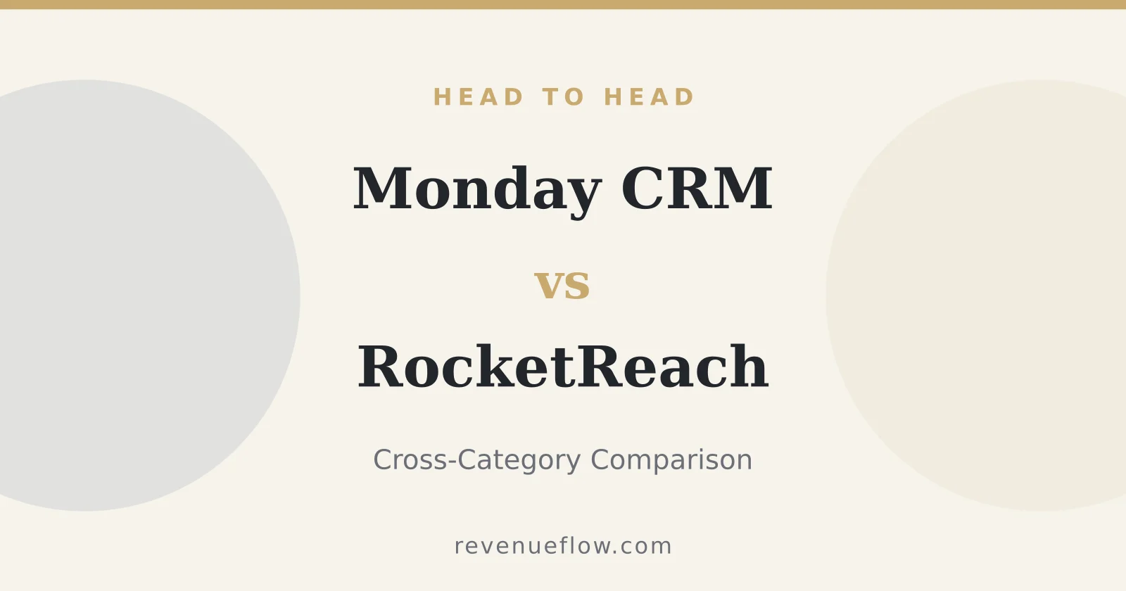 Branded cover: Monday CRM vs RocketReach: Cross-Category Comparison
