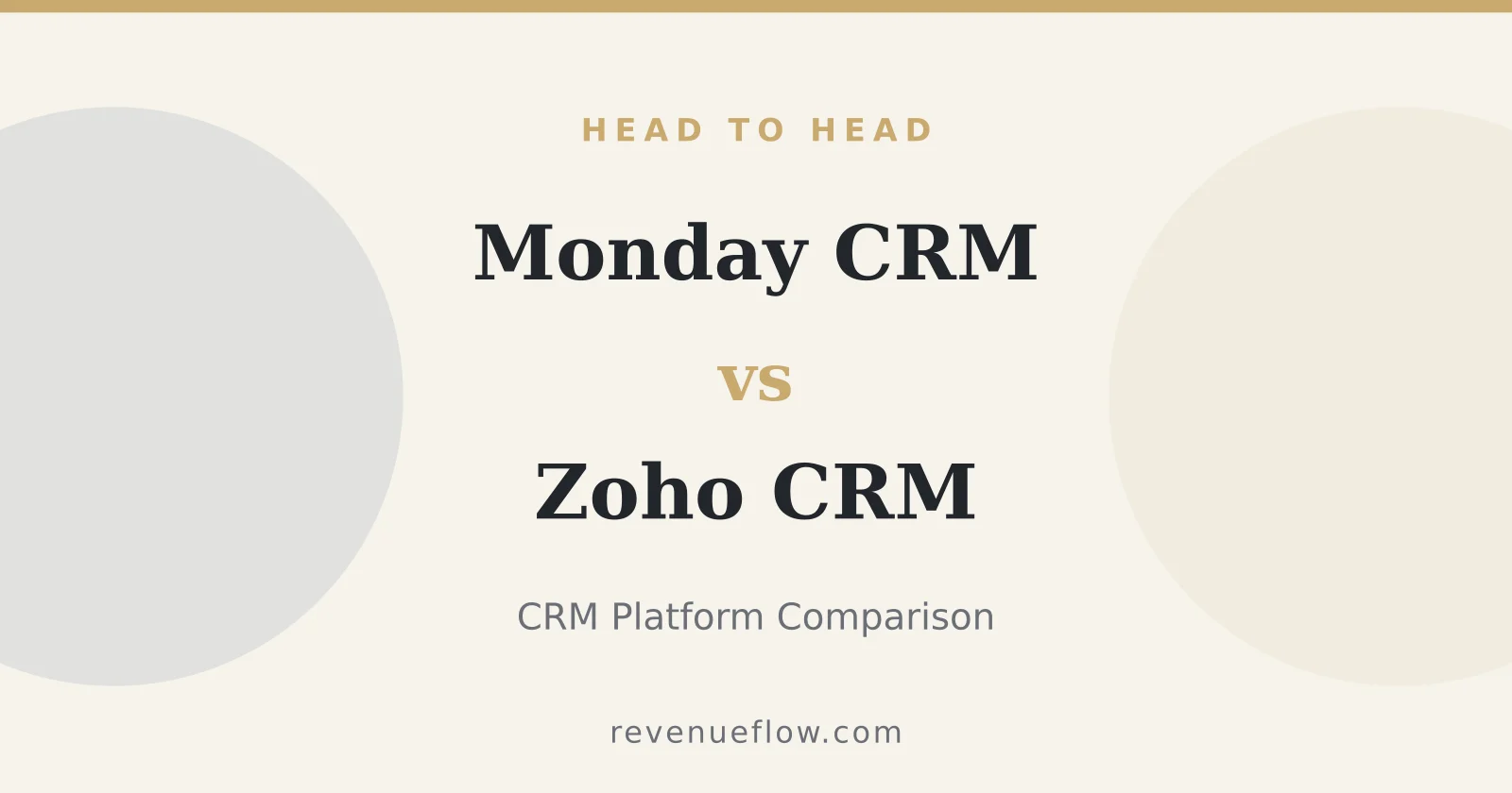 Branded cover: Monday CRM vs Zoho CRM: CRM Platform Comparison
