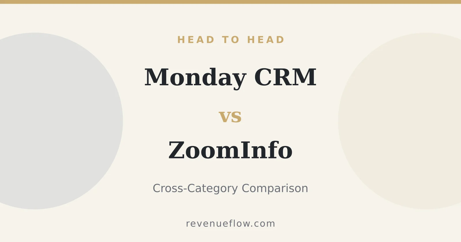 Branded cover: Monday CRM vs ZoomInfo: Cross-Category Comparison