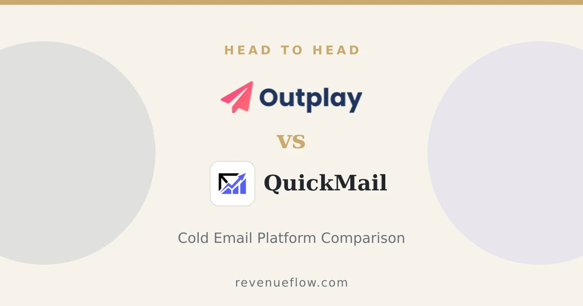 Branded cover: Outplay vs QuickMail: Cold Email Platform Comparison