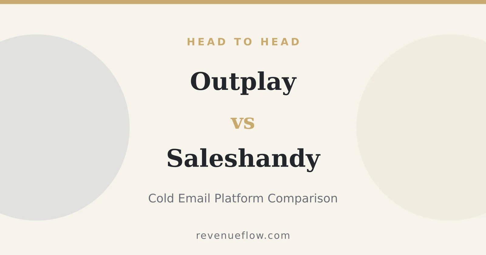 Branded cover: Outplay vs Saleshandy: Cold Email Platform Comparison